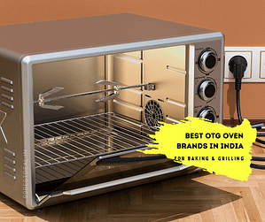 Best OTG Oven Brands in India