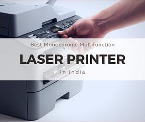 best monochrome laser multifunction printer india