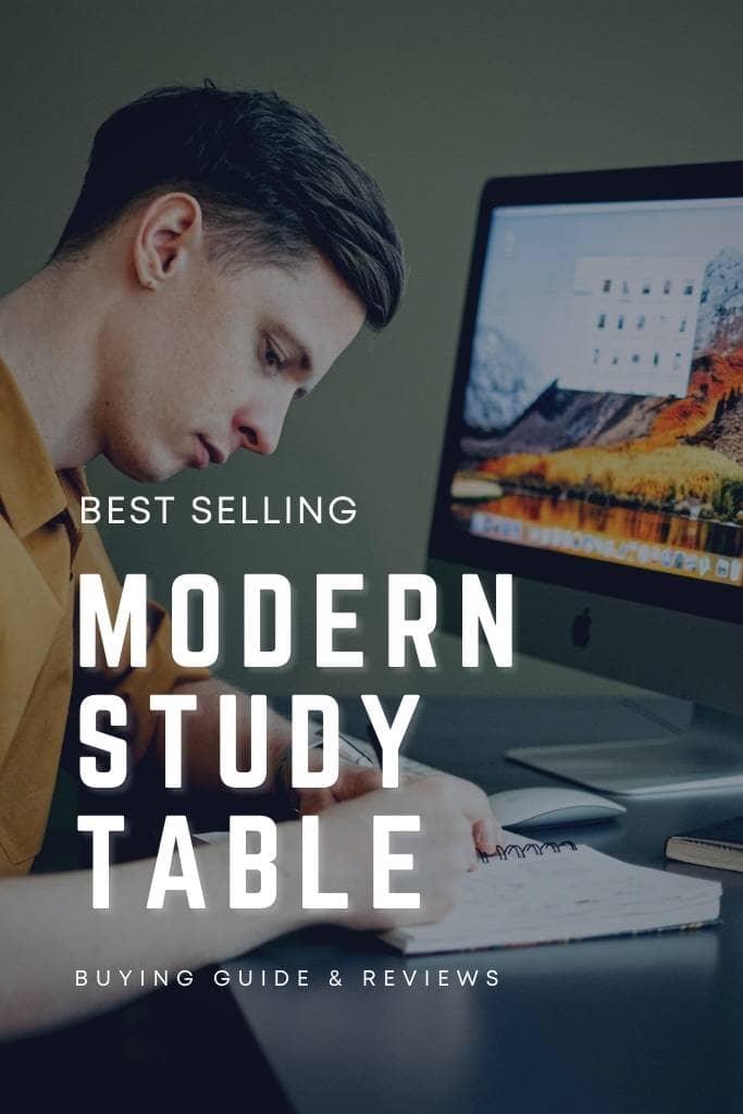 Best modern study table for students in India 2022